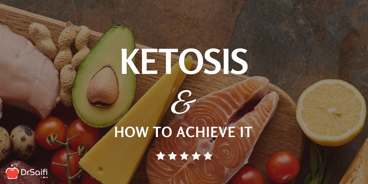Ketosis and how to achieve it