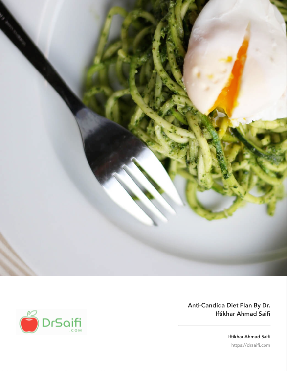 Candida Cleanse Handcrafted Diet Plan by Dr. Iftikhar Ahmad Saifi