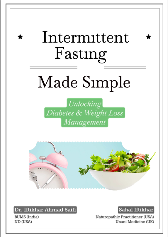 “Intermittent Fasting” Made Simple by Dr. Iftikhar Ahmad Saifi
